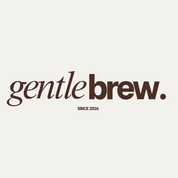 Gentle Brew